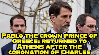 Pavlos the crown prince of Greece: returned to Athens after the coronation of Charles