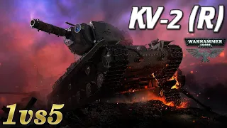KV-2 (R) : 1vs5 - 11 Kills 4K Damage *World of Tanks*