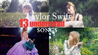 13 underrated Taylor Swift songs (imo)