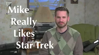 Mike Stoklasa Really Likes Star Trek