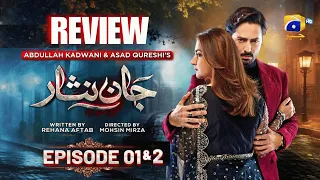 Jaan Nisar Episode 1 and 2 Review|Jaan Nisar Episode 3 Promo Review|Danish Taimoor,Hiba Bukhari