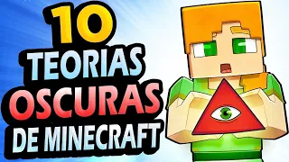 ✅ 10 Teorías Oscuras de Minecraft!! #3