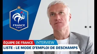 Equipe de France : Liste, le mode d'emploi de Deschamps I FFF 2018
