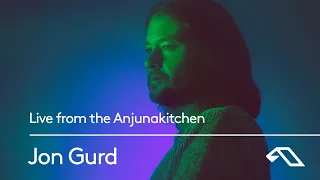 Jon Gurd: Live from the Anjunakitchen