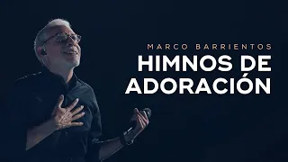 🔴 Himnos de Adoración | Marco Barrientos