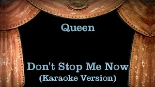 Queen - Don't Stop Me Now - Lyrics (Karaoke Version)