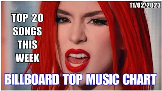 Top 20 Songs: February 2023 (11/02/2023) I Billboard Top Music Charts
