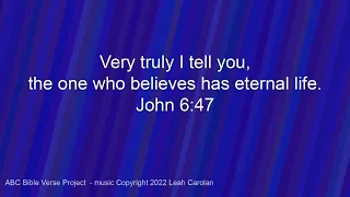 Very Truly I Tell You (John 6:47 NIV) - a Bible verse song