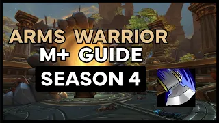 Arms Warrior M+ Guide: Talents, Rotation, Bullion and Gear - 10.2.6 - Season 4