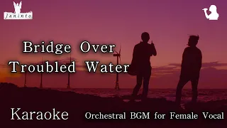 Bridge Over Troubled Water(Karaoke, Ab Major for female,Most Beautiful Orchestra)