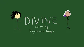 〚Feeniqs × Yugure〛Divine - junbugP〚Short Cover〛