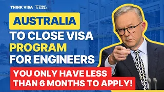 Australian visa for engineers will end this June 2024