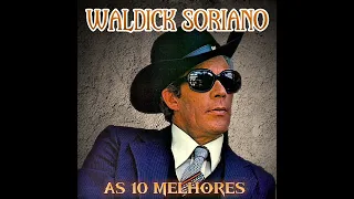 WALDICK SORIANO-AS 10 MELHORES