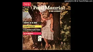 Paul Mauriat et son orchestre 1960 — Amour, je te dois