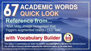 67 Academic Words Quick Look Ref from "Image recognition that triggers augmented reality | TED Talk"