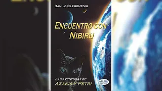Ciencia Ficción 🎧 Encuentro Con Nibiru Las Aventuras De Azakis Y Petri de Danilo Clementoni