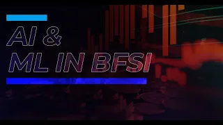 How Data Analytics Backed By AI And ML is Transforming the BFSI Sector