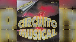 CIRCUITO MUSICAL - A preferida (com letra)