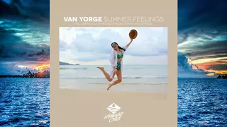Van Yorge - Summer Feelings (Original Mix) [Promo]