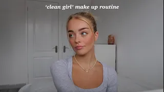 clean girl make up routine