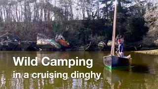 Wild Camping in a cruising dinghy