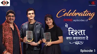 Yeh Rishta Kya Kehlata Hai | Episode 1| Celebrating 3000 Episodes