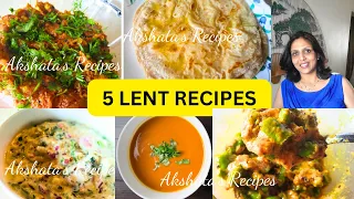 5  Vegetarian Recipes |Lent Recipes|Pure Vegetarian  Recipes Part 36