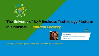 The Universe of SAP Business Technology Platform in a Nutshell – Platform Security