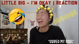 Little Big - I'M OKAY | Reaction [That's HILARIOUS!]