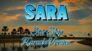 SARA (StarShip) Karaoke Version