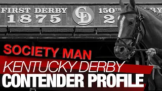 DRF Kentucky Derby Contender | Society Man