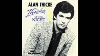 Alan Thicke - Thicke Of The Night (1984)