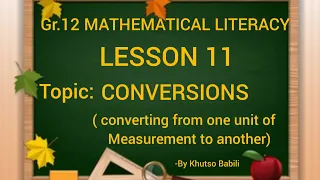Grade 10,11,12 Mathematical literacy Conversions