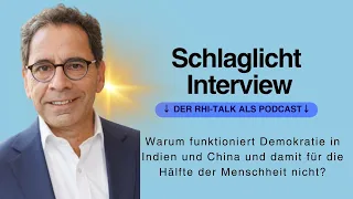 Warum funktioniert Demokratie in Indien und China und damit für die Hälfte der Menschheit nicht?