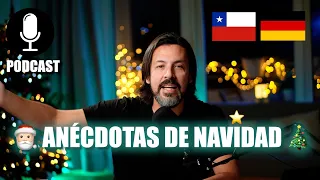 🎄Anécdotas de Navidad en CHILE 🇨🇱 y ALEMANIA 🇩🇪 - Mister Roka 🎙 PODCAST #podcast #navidad