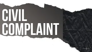 File a Civil Complaint - Initial Steps to Commence an Action