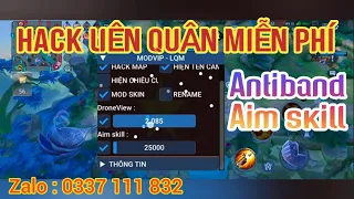 Share Miễn Phí | Hướng Dẫn Chi Tiết Hack Map Liên Quân Mobile Mùa 26 Free | Bản IMGUI Android