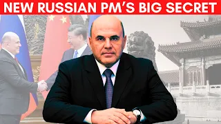 Is Russian New Prime Minister Influenced By The Chinese? | Crazy Russian News Update