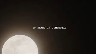 10 YEARS IN JUMPSTYLE (Teaser) [4K]