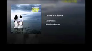 Marsheaux - Leave In Silence Extended