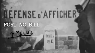 Post No Bill (1896) Georges Méliès