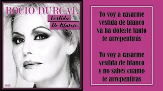 ROCIO DURCAL "Vestida De Blanco" w/ Lyrics