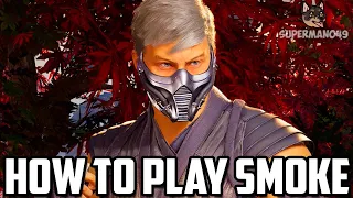 How To Play Smoke! - Mortal Kombat 1: Smoke Basic Tutorial