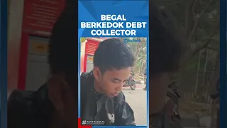 BEGAL BERKEDOK DEBT COLLECTOR