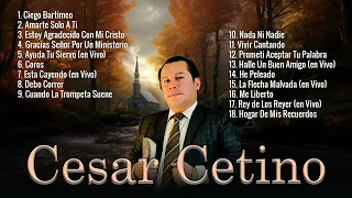 Cesar Cetino: (Amarte solo a Ti )Album Completo....Cesar Cetino Gracias Señor