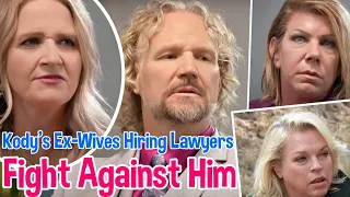 Sister Wives: Kody Brown’s Ex-Wives Are Getting Ready To Fight Against Him