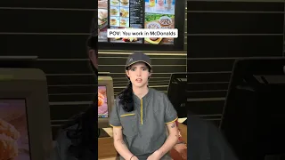 THE FRUSTRATIONS OF WORKING IN MCDONALDS