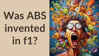 Was ABS invented in f1?