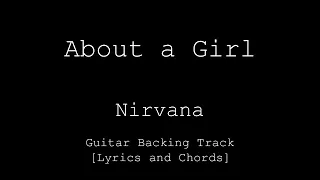 Nirvana - About a Girl - Guitar Backing Track