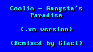 Gangsta's Paradise (by Coolio) but it is an xm file made in MilkyTracker.